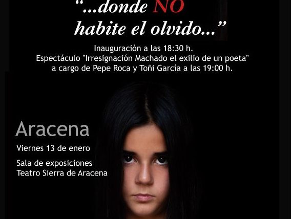 Aracena acoge la exposición ‘Donde NO habite el olvido’
