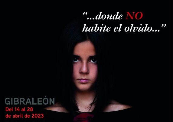 La exposición ‘Donde NO habite el olvido’ llega a Gibraleón